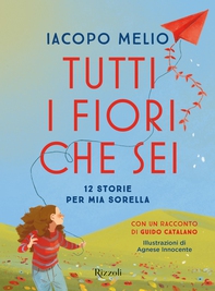 Tutti i fiori che sei - Librerie.coop