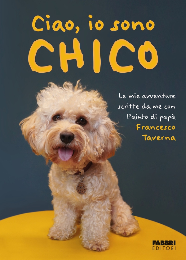 Ciao, io sono Chico - Librerie.coop Ciao, io sono Chico - Librerie.coop