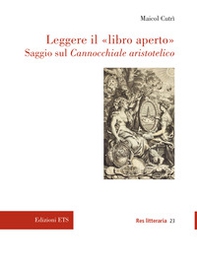 Leggere il «libro aperto». Saggio sul Cannocchiale aristotelico - Librerie.coop