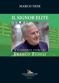 Il Signor Elite - Librerie.coop Il Signor Elite - Librerie.coop
