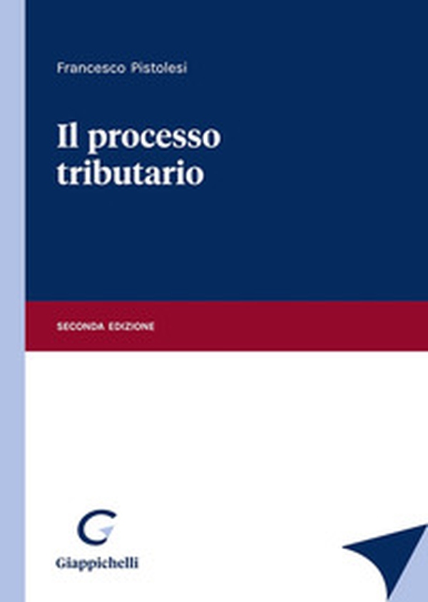 Il processo tributario - Librerie.coop Il processo tributario - Librerie.coop