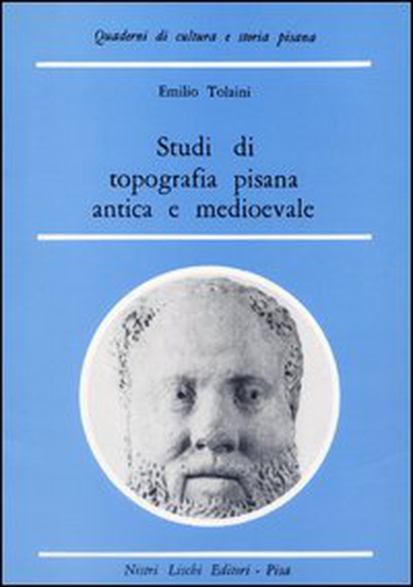 Studi di topografia pisana antica e medievale - Librerie.coop Studi di topografia pisana antica e medievale - Librerie.coop