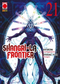 Shangri-La frontier - Vol. 21 - Librerie.coop