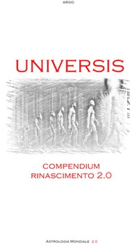 Universis. Compendium Rinascimento 2.0 - Librerie.coop Universis. Compendium Rinascimento 2.0 - Librerie.coop