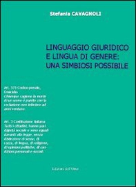 Linguaggio giuridico e lingua in genere. Una simbiosi possibile - Librerie.coop