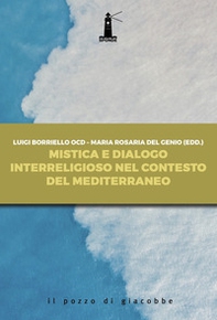 Mistica e dialogo interreligioso nel contesto del Mediterraneo - Librerie.coop