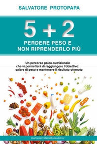 5+2 Perdere peso e non riprenderlo più - Librerie.coop