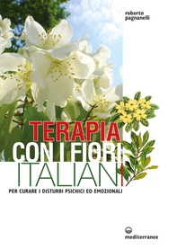 Terapia con i fiori italiani - Librerie.coop Terapia con i fiori italiani - Librerie.coop