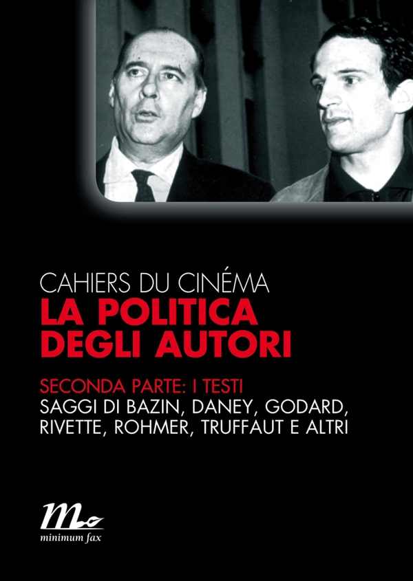 La politica degli autori seconda parte: i testi - Librerie.coop La politica degli autori seconda parte: i testi - Librerie.coop