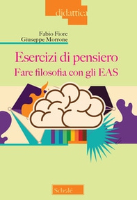 Esercizi di pensiero. Fare filosofia con gli EAS - Librerie.coop