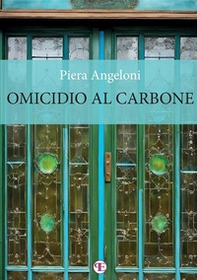 Omicidio al carbone - Librerie.coop