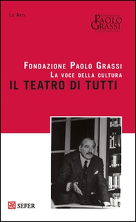 Il teatro di tutti. I mestieri del teatro - Librerie.coop