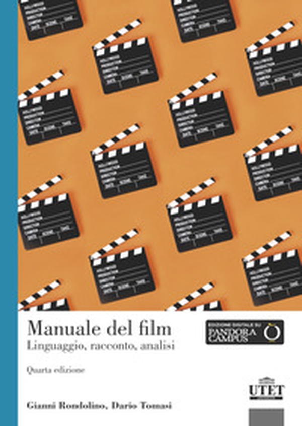 Manuale del film. Linguaggio, racconto, analisi - Librerie.coop Manuale del film. Linguaggio, racconto, analisi - Librerie.coop