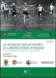 Le scienze dello sport: il laboratorio atriano. Atti del Convegno (Atri, 14-15 maggio 2012) - Librerie.coop