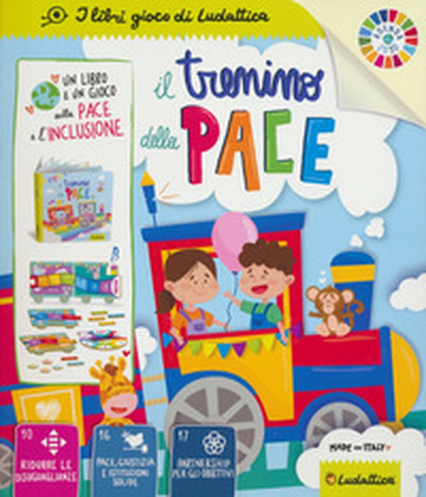 Il trenino della pace. Agenda 2030 - Librerie.coop Il trenino della pace. Agenda 2030 - Librerie.coop