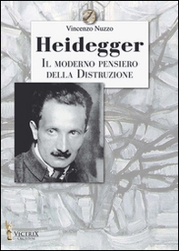 Heidegger, il moderno pensiero della distruzione - Librerie.coop