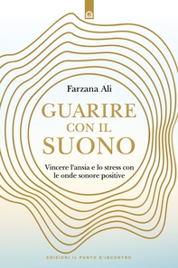 Guarire con il suono - Librerie.coop