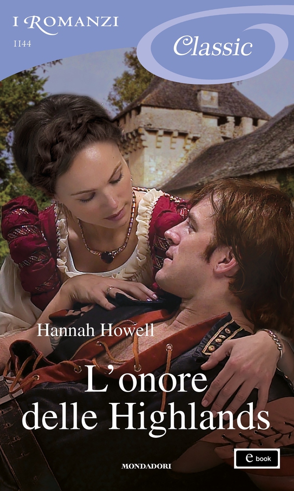 L'onore delle Highlands (I Romanzi Classic) - Librerie.coop L'onore delle Highlands (I Romanzi Classic) - Librerie.coop