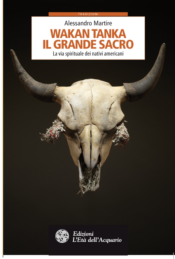 Wakan Tanka. Il grande sacro - Librerie.coop Wakan Tanka. Il grande sacro - Librerie.coop