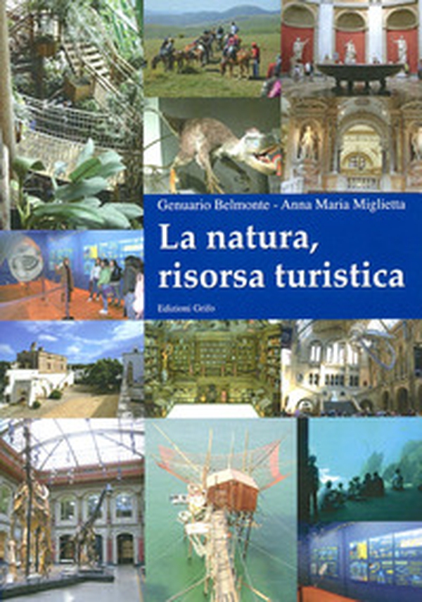 La natura, risorsa turistica - Librerie.coop La natura, risorsa turistica - Librerie.coop