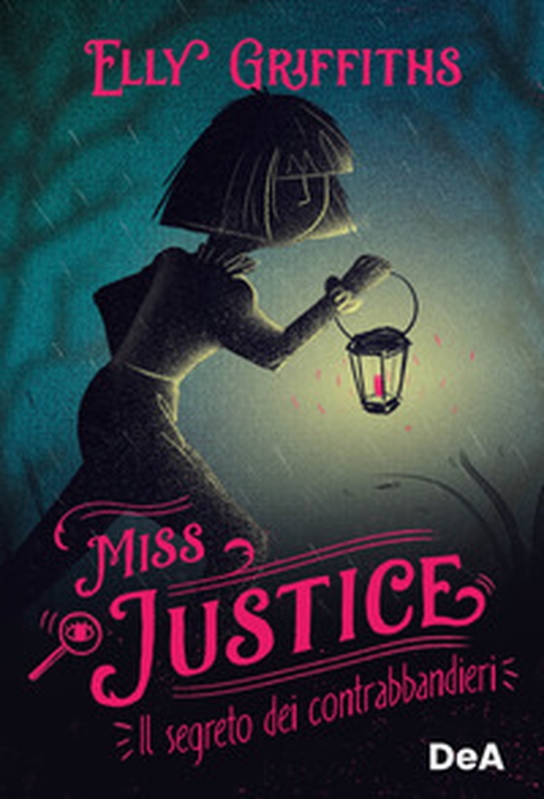 Il segreto dei contrabbandieri. Miss Justice - Librerie.coop Il segreto dei contrabbandieri. Miss Justice - Librerie.coop