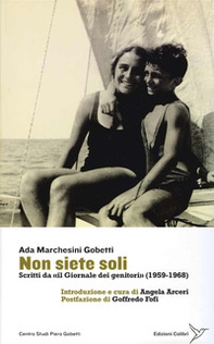 Non siete soli. Scritti da «il Giornale dei genitori» (1958-1968) - Librerie.coop