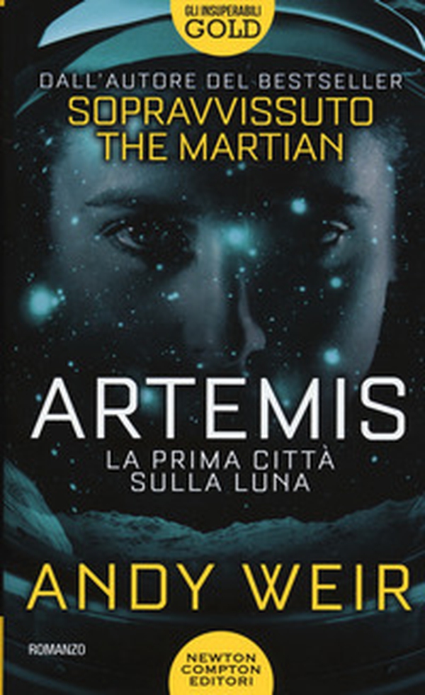 Artemis. La prima città sulla luna - Librerie.coop Artemis. La prima città sulla luna - Librerie.coop