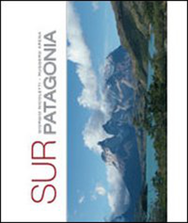 Sur Patagonia - Librerie.coop Sur Patagonia - Librerie.coop