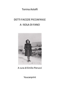Detti facezie picciafavle a Isola di Fano - Librerie.coop
