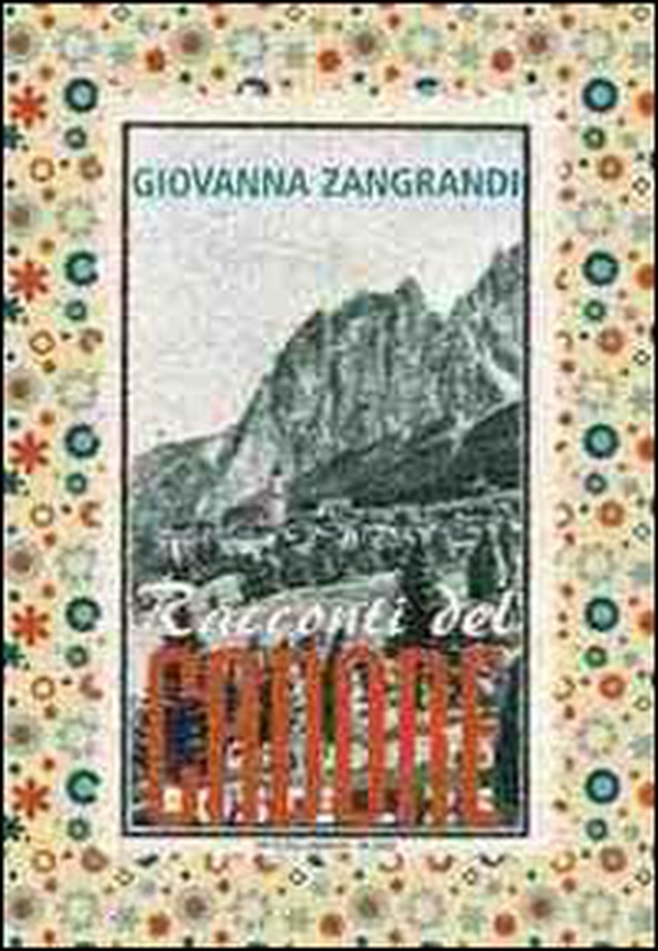Racconti del Cadore - Librerie.coop Racconti del Cadore - Librerie.coop
