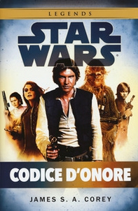 Codice d'onore. Star Wars - Librerie.coop