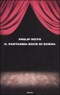 Il fantasma esce di scena - Librerie.coop Il fantasma esce di scena - Librerie.coop