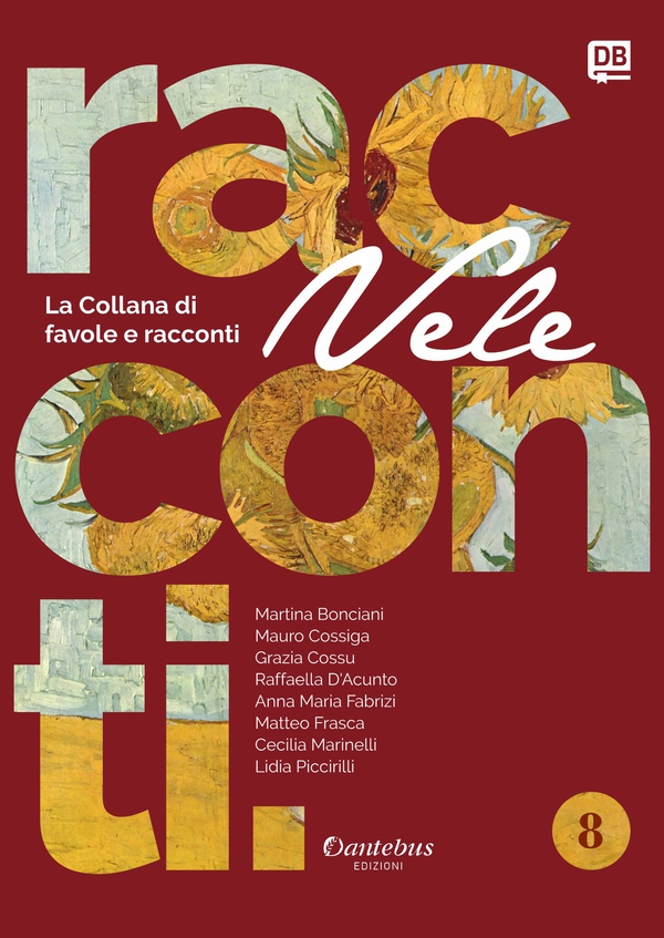 Collana di Racconti e Favole Vele vol. 8 - Librerie.coop Collana di Racconti e Favole Vele vol. 8 - Librerie.coop