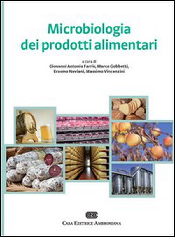 Microbiologia dei prodotti alimentari. Microrganismi, controllo delle fermentazioni, indicatori di qualità, igiene degli alimenti fermentati e non - Librerie.coop Microbiologia dei prodotti alimentari. Microrganismi, controllo delle fermentazioni, indicatori di qualità, igiene degli alimenti fermentati e non - Librerie.coop