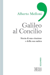 Galileo al Concilio - Librerie.coop Galileo al Concilio - Librerie.coop