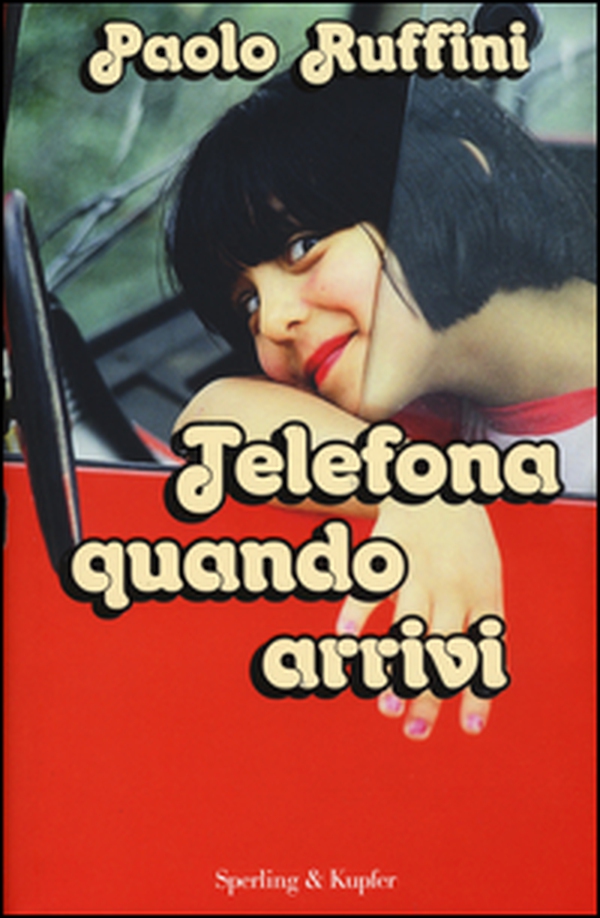 Telefona quando arrivi - Librerie.coop Telefona quando arrivi - Librerie.coop