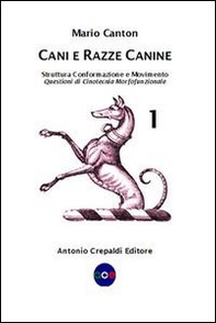 Cani e razze canine - Vol. 1 - Librerie.coop
