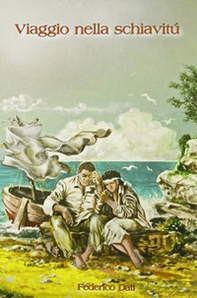 Viaggio nella schiavitù - Librerie.coop