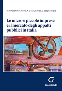 Le micro e piccole imprese e il mercato degli appalti pubblici in Italia - Librerie.coop