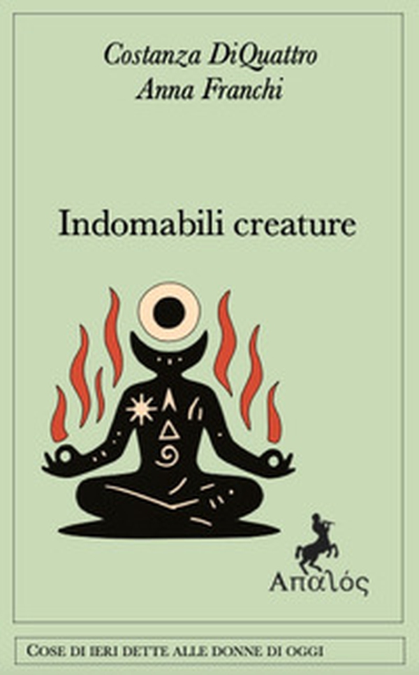Indomabili creature - Librerie.coop Indomabili creature - Librerie.coop