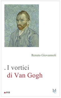 I vortici di Van Gogh - Librerie.coop
