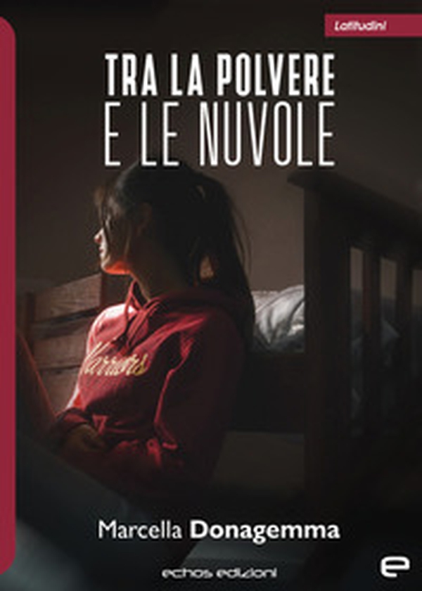 Tra la polvere e le nuvole - Librerie.coop Tra la polvere e le nuvole - Librerie.coop