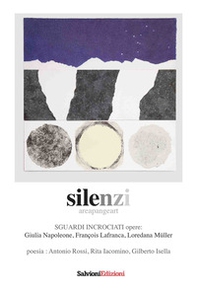 Silenzi. Sguardi incrociati - Librerie.coop