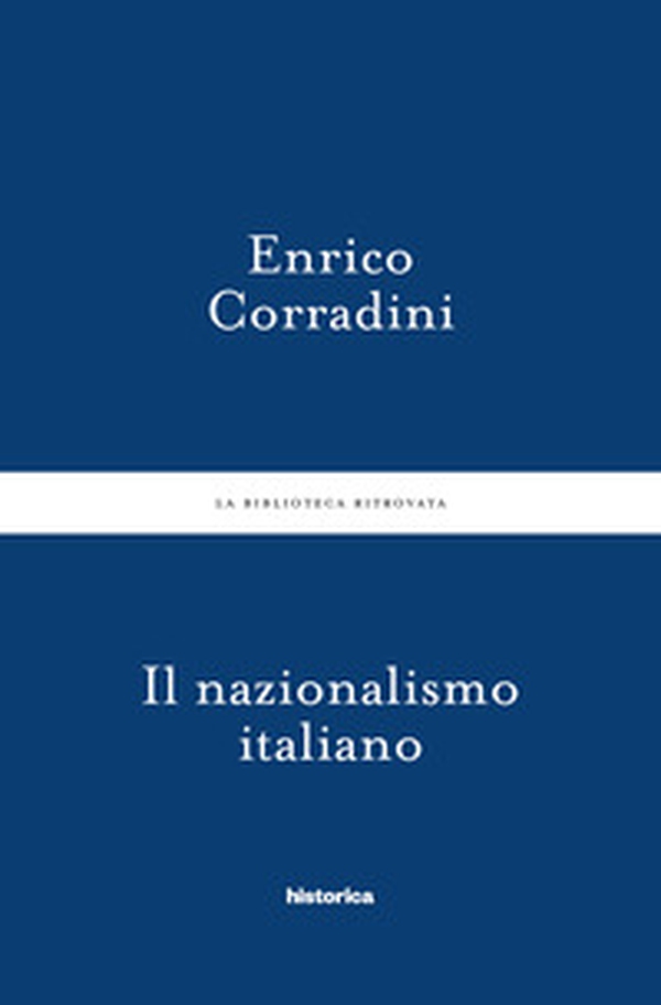Il nazionalismo italiano - Librerie.coop Il nazionalismo italiano - Librerie.coop