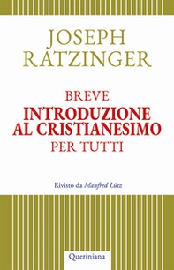 Breve introduzione al cristianesimo per tutti - Librerie.coop Breve introduzione al cristianesimo per tutti - Librerie.coop