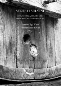 Segreti sui vini, molto utili a coloro che praticano questo commercio - Librerie.coop