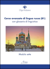 Corso avanzato di lingua russa (B1). Con glossario di linguistica - Librerie.coop Corso avanzato di lingua russa (B1). Con glossario di linguistica - Librerie.coop