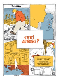 Tutti autistici? - Librerie.coop Tutti autistici? - Librerie.coop
