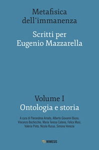 Metafisica dell'immanenza. Scritti per Eugenio Mazzarella - Librerie.coop