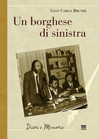 Un borghese di sinistra - Librerie.coop